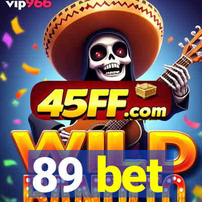89 bet